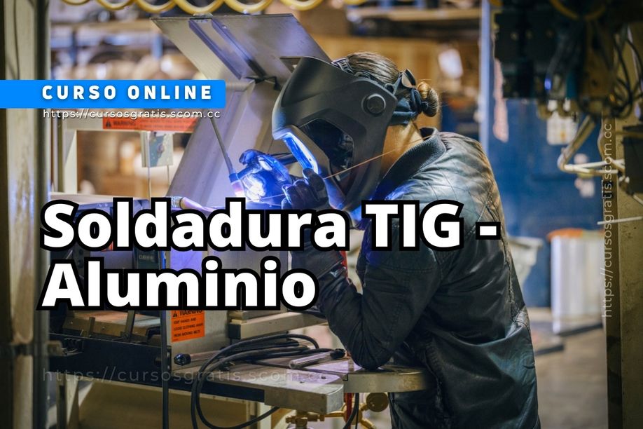 Soldadura TIG - Aluminio