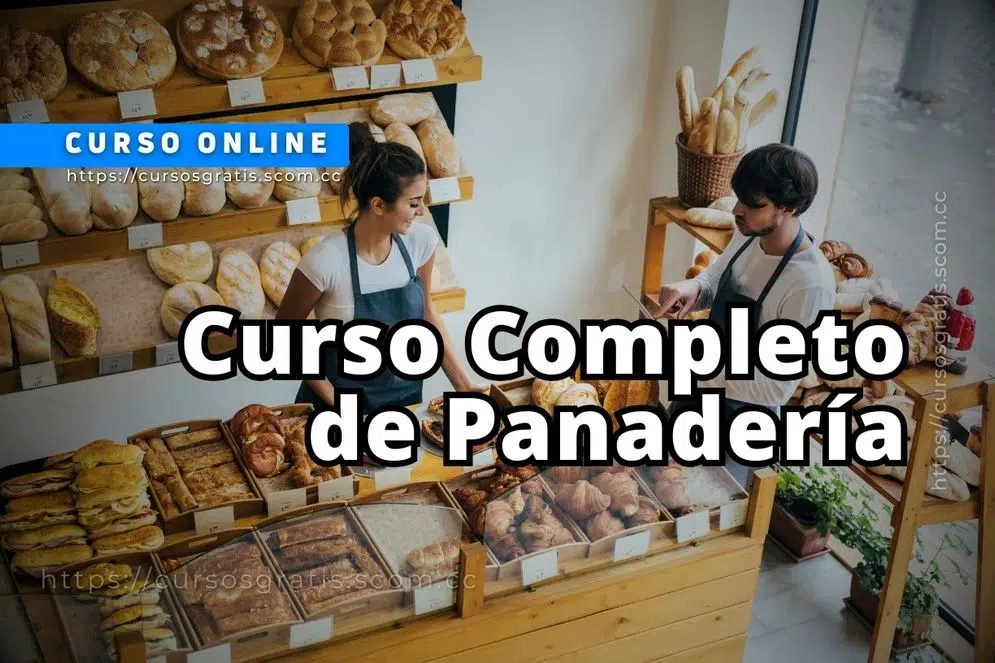 Curso Completo de Panadería CursosGratis.scom.cc 2025 Curso Completo de Panadería