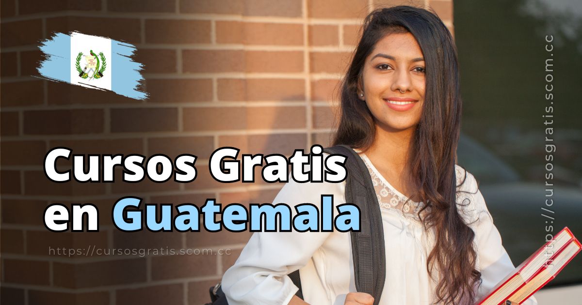 Cursos Gratis en Guatemala